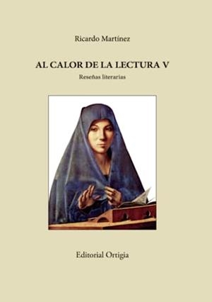 AL CALOR DE LA LECTURA V | 9788412656961 | MARTÍNEZ-CONDE, RICARDO