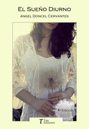 SUEÑO DIURNO, EL | 9788412512540 | DONCEL CERVANTES, ÁNGEL