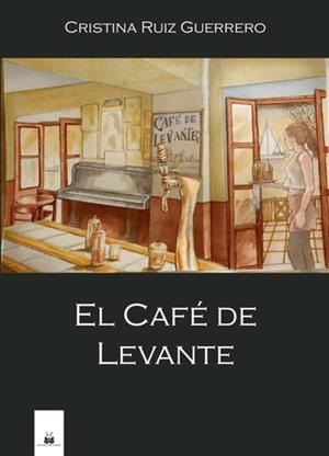 CAFÉ DE LEVANTE, EL | 9788419209153 | RUIZ GUERRERO, CRISTINA