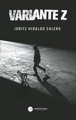 VARIANTE Z | 9789895798551 | CALERO CALERO, IORITZ HIDALGO