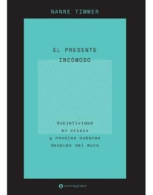 PRESENTE INCOMODO, EL | 9789500533256 | TIMMER, NANNE