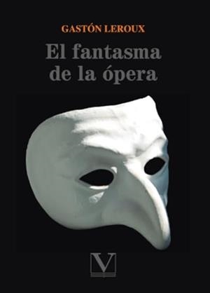 FANTASMA DE LA ÓPERA, EL | 9788413371917 | LEROUX, GASTÓN