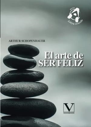 ARTE DE SER FELIZ, EL | 9788490747438 | SCHOPENHAUER, ARTHUR