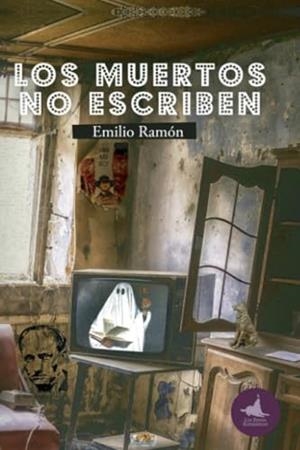 MUERTOS NO ESCRIBEN, LOS | 9789569594533 | RAMÓN, EMILIO