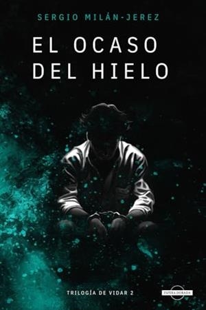 OCASO DEL HIELO, EL (TRILOGÍA DE VIDAR 2) | 9788412649253 | MILÁN-JEREZ, SERGIO