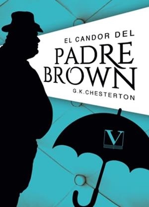 CANDOR DEL PADRE BROWN, EL | 9788413374390 | CHESTERTON, G. K.