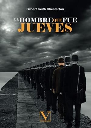 HOMBRE QUE FUE JUEVES, EL | 9788413374062 | CHESTERTON, G. K.