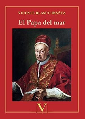 PAPA DEL MAR, EL | 9788413372204 | BLASCO IBÁÑEZ, VICENTE