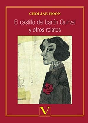CASTILLO DEL BARÓN QUIRVAL Y OTROS RELATOS, EL | 9788413372112 | ALBARRACÍN, CHARO