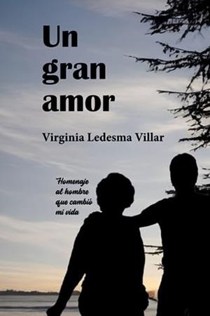 GRAN AMOR, UN | 9798856915203 | LEDESMA VILLAR, VIRGINIA