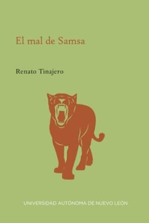 MAL DE SAMSA, EL | 9786072710917 | TINAJERO, RENATO