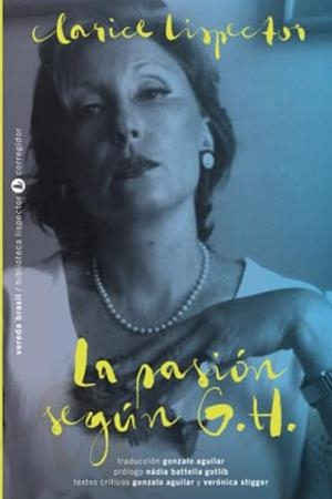 PASIÓN SEGÚN G. H., LA | 9789500532952 | LISPECTOR, CLARICE