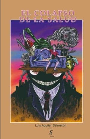 COLAPSO DE LA SALUD, EL | 9788409412518 | AGUILAR SALMERÓN, LUIS