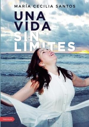 VIDA SIN LÍMITES, UNA | 9788419277343 | SANTOS, MARÍA CECILIA