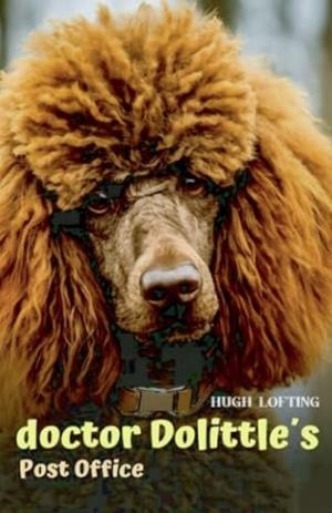 DOCTOR DOLITTLES POST OFFICE | 9791222488721 | LOFTING, HUGH