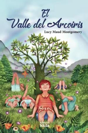 VALLE DEL ARCOIRIS, EL | 9789587232813 | MAUD MONTGOMERY, LUCY