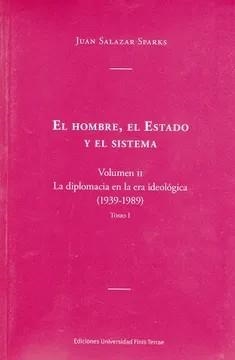 HOMBRE, EL ESTADO Y EL SISTEMA, EL | 9789563910018