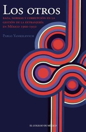 OTROS, LOS | 9786075641751 | YANKELEVICH, PABLO