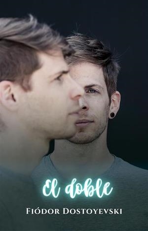 DOBLE, EL | 9791223014868 | DOSTOYEVSKI, FIODOR