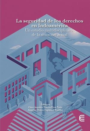 SEGURIDAD DE LOS DERECHOS EN INDOAMÉRICA, LA | 9789587604504
