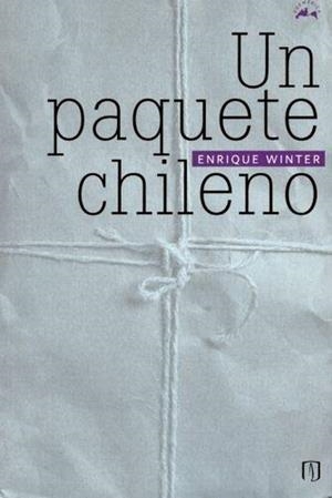 PAQUETE CHILENO, UN | 9789587746754 | WINTER, ENRIQUE