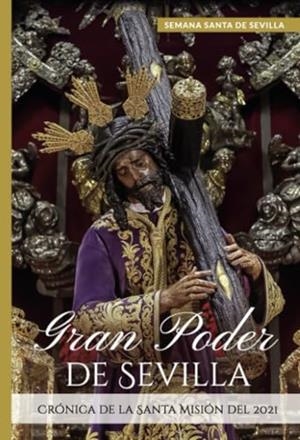 GRAN PODER DE SEVILLA | 9788412416350 | GALLARDO RODRÍGUEZ, MIGUEL