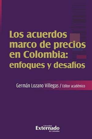 ACUERDOS MARCO DE PRECIOS EN COLOMBIA, LOS | 9789585060982 | LOZANO VILLEGAS, GERMÁN