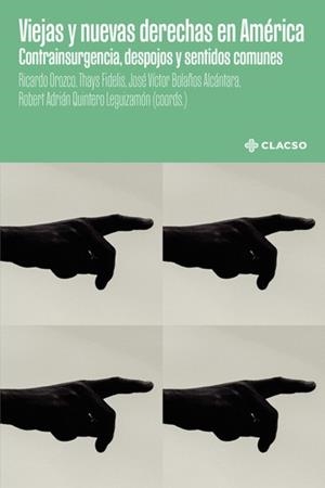 VIEJAS Y NUEVAS DERECHAS EN AMÉRICA | 9789878136011 | OROZCO, RICARDO