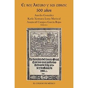 REY ARTURO Y SUS LIBROS, EL | 9786076284278 | LUNA MARISCAL, KARLA XIOMARA