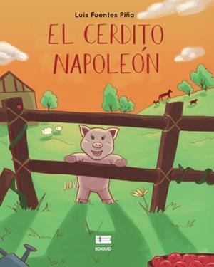 CERDITO NAPOLEÓN, EL | 9789566404354 | FUENTES PIÑA, LUIS