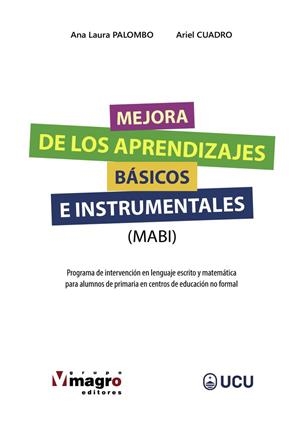 MEJORA DE LOS APRENDIZAJES BÁSICOS E INSTRUMENTALES (MABI) | 9789974878938