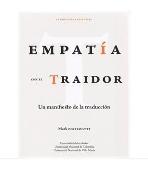 EMPATÍA CON EL TRAIDOR | 9789587980653 | POLIZZOTTI, MARK