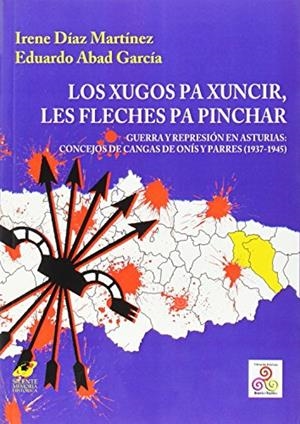XUGOS PA XUNCIR, LES FLECHES PA PINCHAR, LOS | 9788496862586 | DÍAZ MARTÍNEZ, IRENE