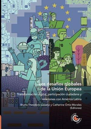 DESAFÍOS GLOBALES DE LA UNIÓN EUROPEA, LOS | 9789587604610 | ORTIZ MORALES, CATHERINE