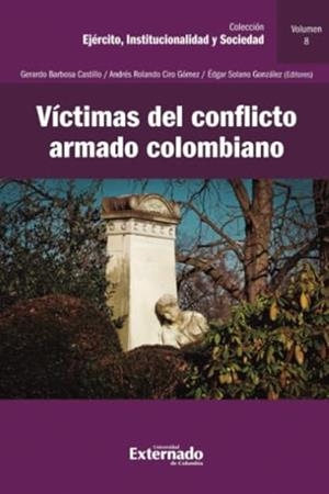 VÍCTIMAS DEL CONFLICTO ARMADO COLOMBIANO | 9789587902914