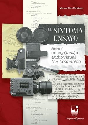 SÍNTOMA ENSAYO, EL | 9789585073074 | SILVA RODRÍGUEZ, MANUEL