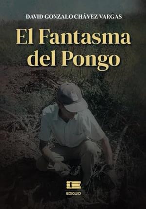 FANTASMA DEL PONGO, EL | 9786125160317 | CHÁVEZ V, DAVID G.