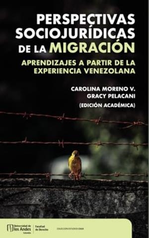 PERSPECTIVAS SOCIOJURÍDICAS DE LA MIGRACIÓN | 9789587983593 | MORENO V., CAROLINA
