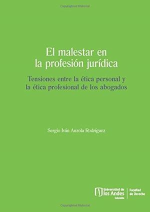 MALESTAR EN LA PROFESIÓN JURÍDICA, EL | 9789587748352 | ANZOLA RODRÍGUEZ, SERGIO IVÁN