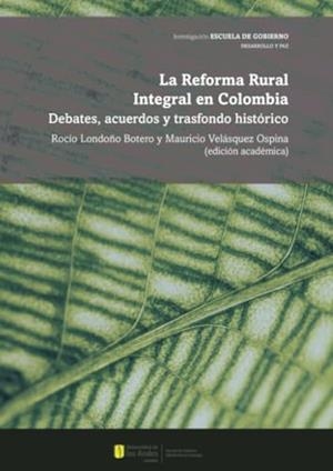 REFORMA RURAL INTEGRAL EN COLOMBIA, LA | 9789587983142 | LONDOÑO BOTERO, ROCIO