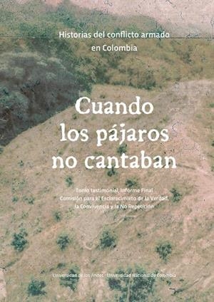 CUANDO LOS PÁJAROS NO CANTABAN | 9789587987805 | CASTILLEJO CUELLAR, ALEJANDRO