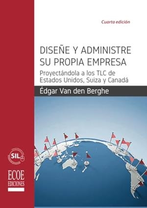 DISEÑE Y ADMINISTRE SU PROPIA EMPRESA | 9789587712841 | VAN DEN, EDGAR