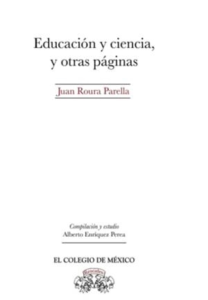 EDUCACIÓN Y CIENCIA, Y OTRAS PÁGINAS | 9786076283783 | ROURA PARELLA, JUAN