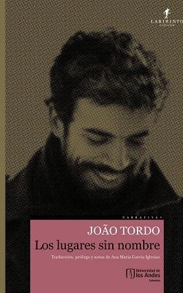 LUGARES SIN NOMBRE, LOS | 9789587981186 | TORDO, JOAO