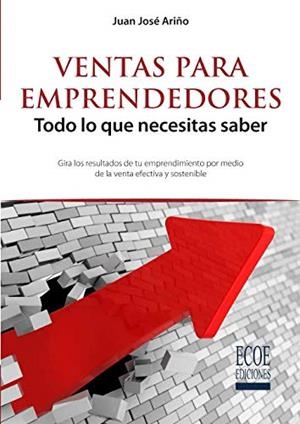 VENTAS PARA EMPRENDEDORES | 9789587716702 | ARIÑO, JUAN JOSÉ
