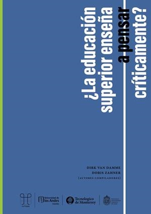 EDUCACIÓN SUPERIOR ENSEÑA A PENSAR CRÍTICAMENTE, LA | 9789587985665 | TORRES LONDOÑO, PATRICIA