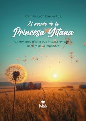 ACORDE DE LA PRINCESA GITANA, EL | 9788468589497 | LEON, CAMILO