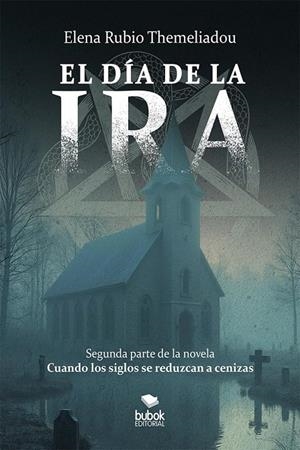 DÍA DE LA IRA, EL | 9788468589664 | RUBIO THEMELIADOU, ELENA