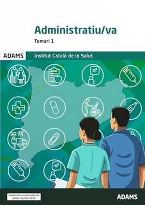 ADMINISTRATIU-VA INSTITUT CATALA DE LA SALUT. TEMARI 1 | 9788410774926