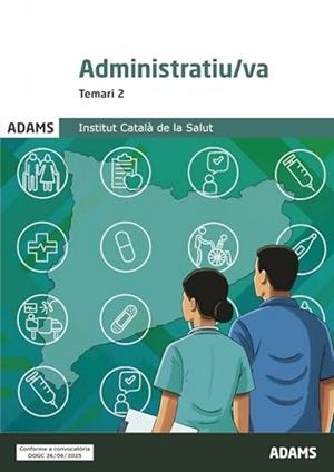 ADMINISTRATIU-VA INSTITUT CATALA DE LA SALUT. TEMARI 2 | 9788410774933